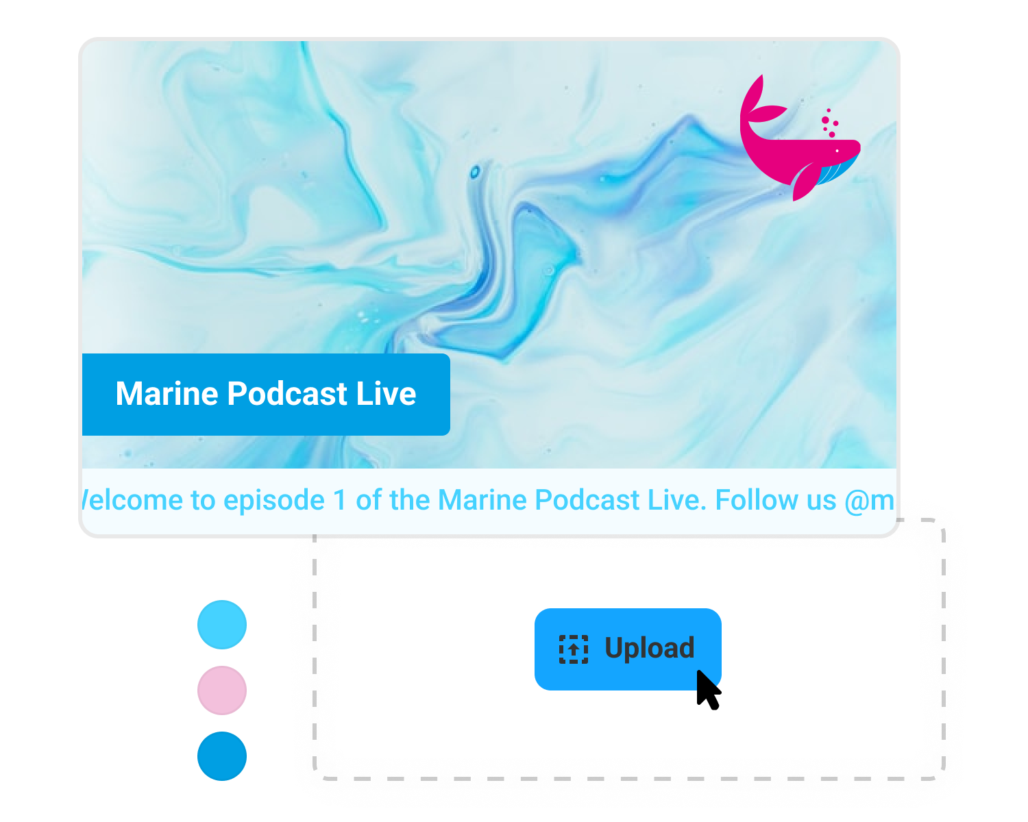 Media uploader UI in Talk Studio